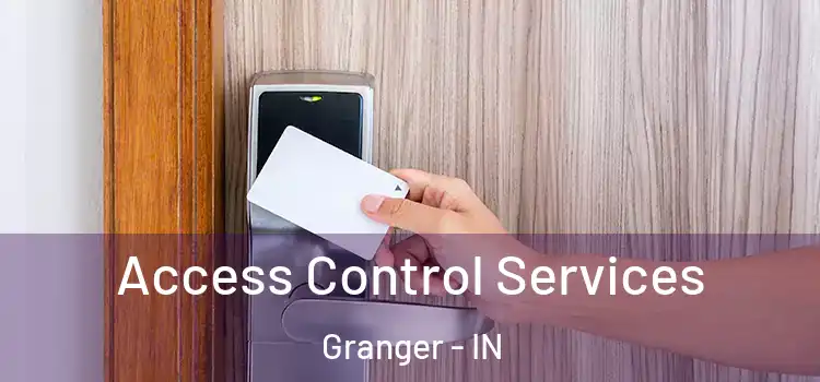 Access Control Services Granger - IN