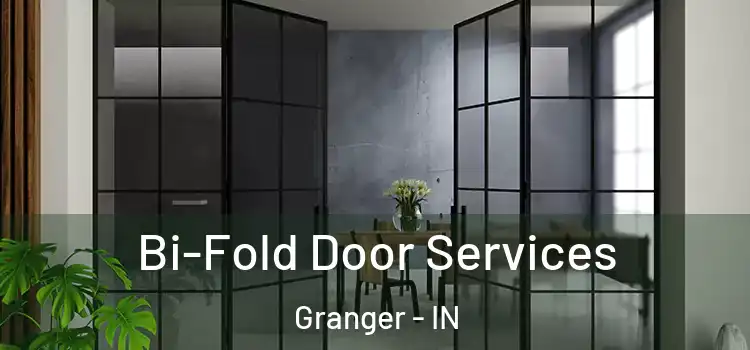 Bi-Fold Door Services Granger - IN