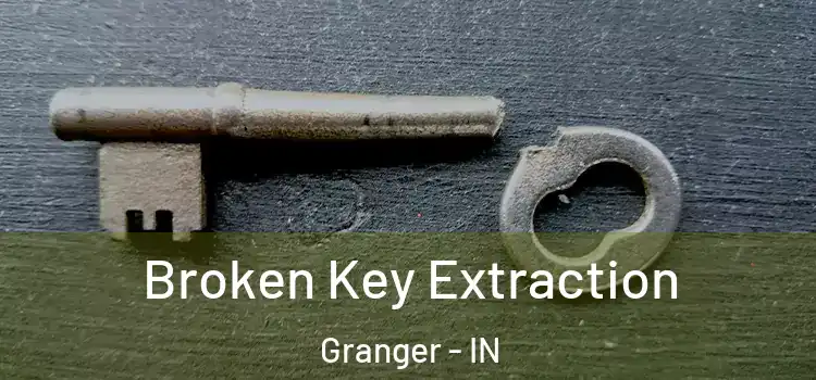 Broken Key Extraction Granger - IN
