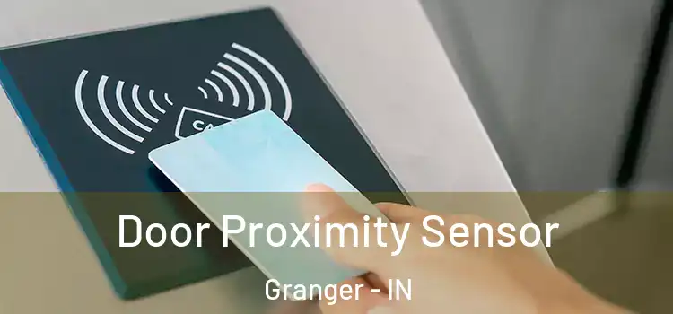 Door Proximity Sensor Granger - IN