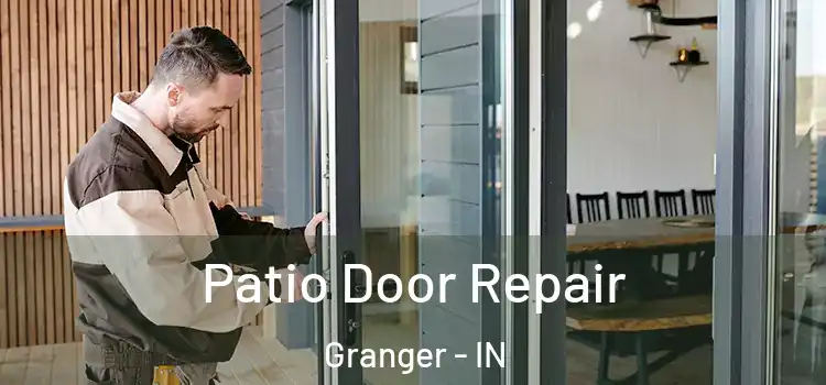 Patio Door Repair Granger - IN