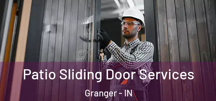 Patio Sliding Door Services Granger - IN