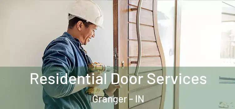 Residential Door Services Granger - IN
